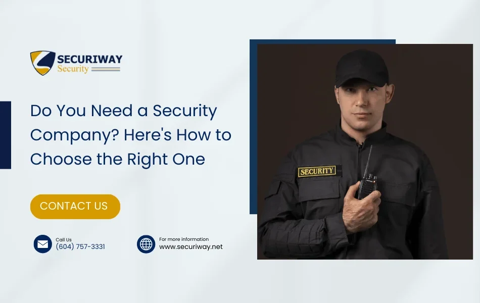 Why Do You Need a Security Company