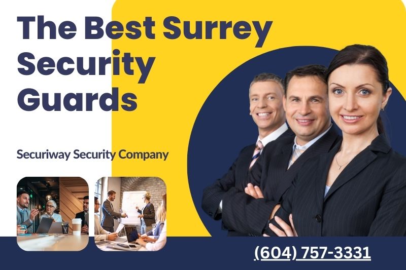 Be A Security Guard Surrey Security Company