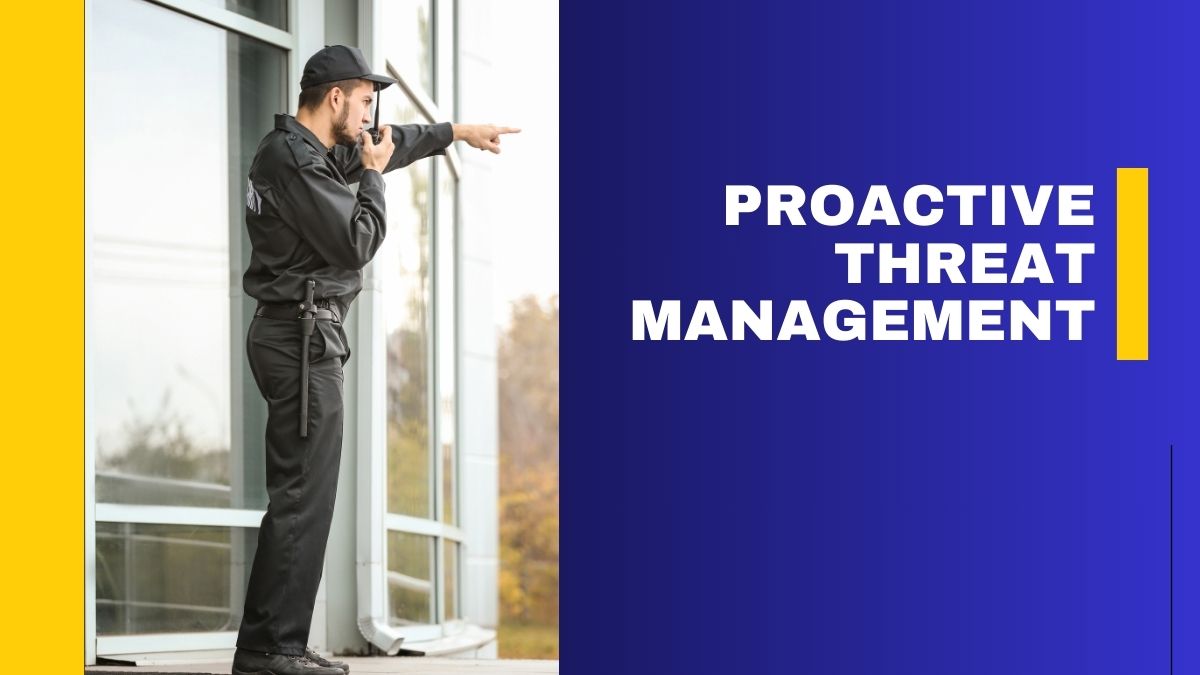 Proactive Threat Management
