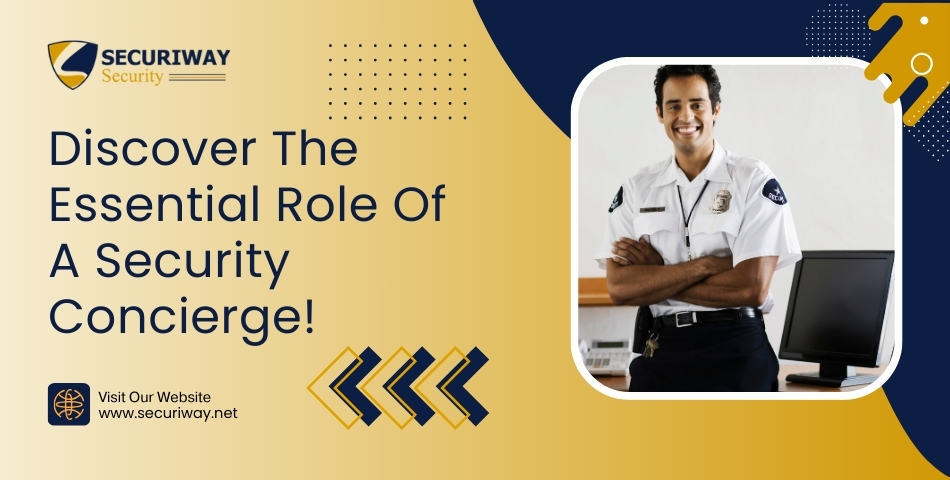 The Role Of A Security Concierge