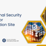 Right Number of Security Guards For Construction Site