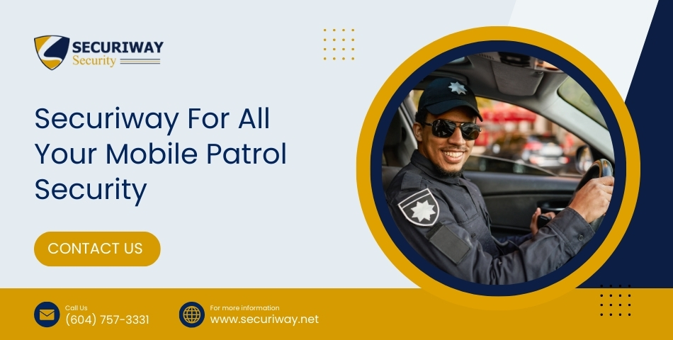 Securiway For All Your Mobile Patrol Security