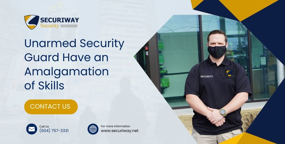Role of Unarmed Security Guards And Skills