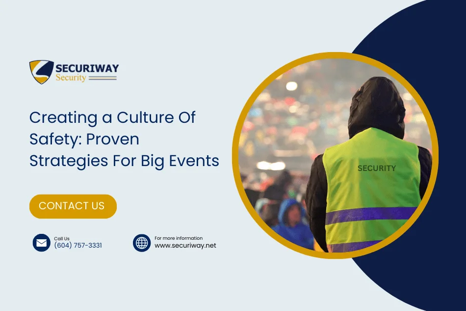 Safety-First Culture For Large-Scale Event