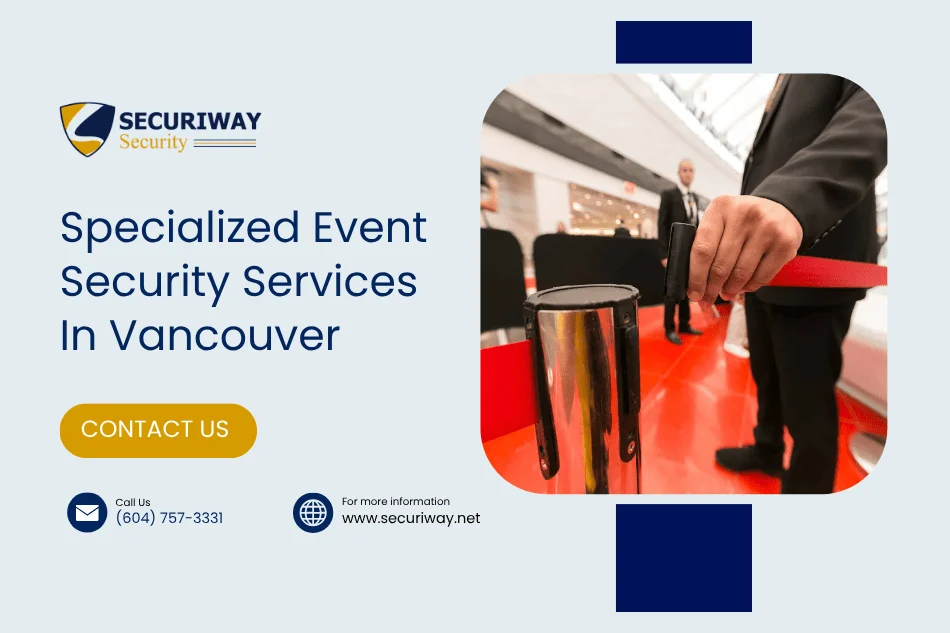 Tailored Security Services For Vancouver's Events