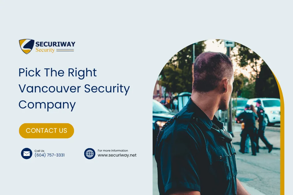 Choosing The Right Vancouver Security Provider