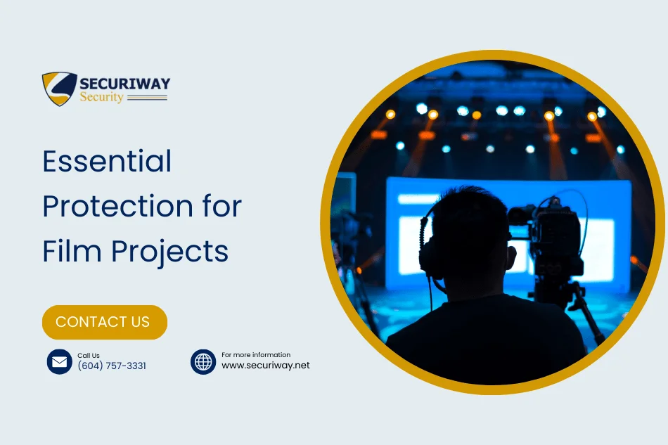 Essential Security Services For Vancouver Film Productions