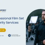 Film Set Security Services