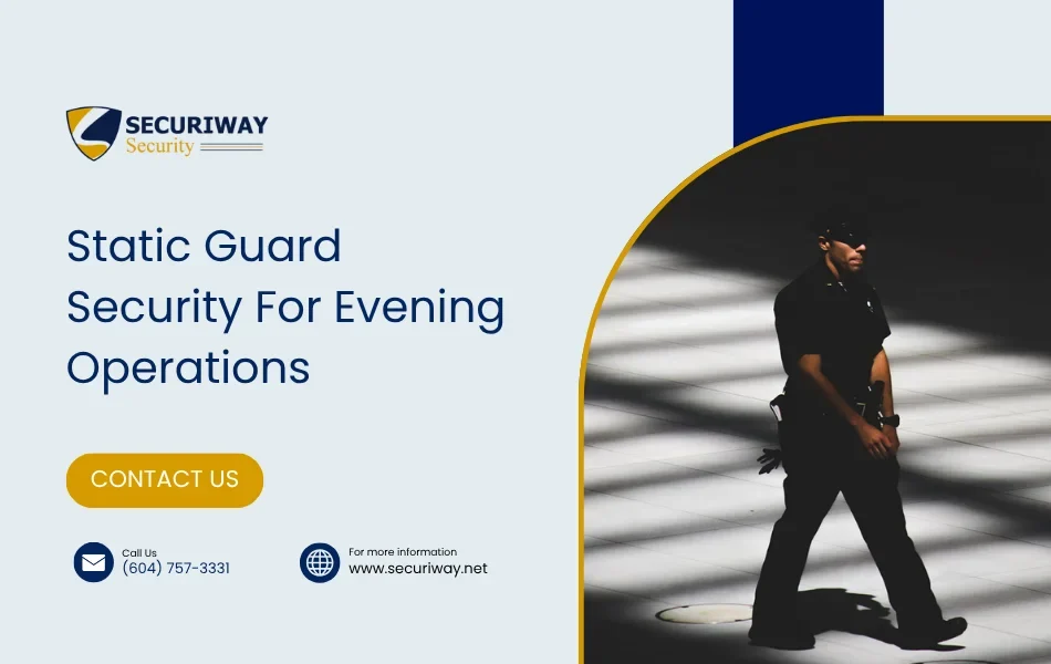 Static Guard Security For Evening Operations