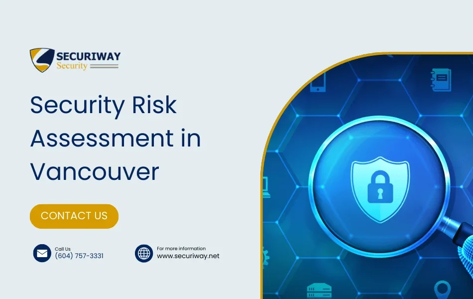 Security Risk Assessment In Vancouver